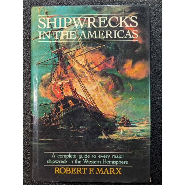 Marx: Shipwrecks in the Americas. Signed by the Author