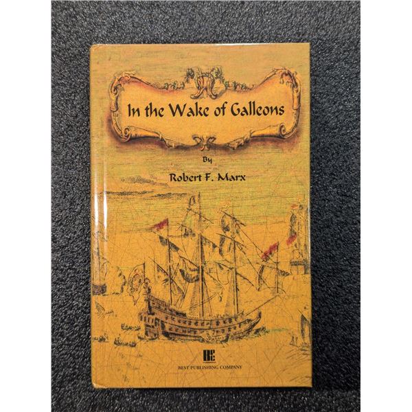 Marx: In the Wake of Galleons. Signed by the Author