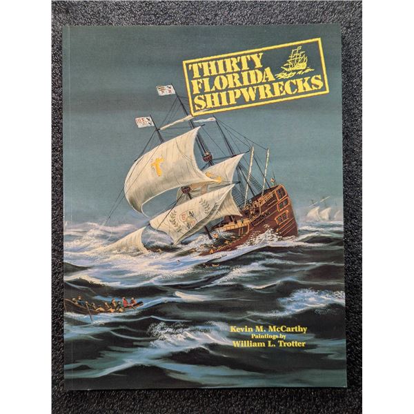 McCarthy: Thirty Florida Shipwrecks