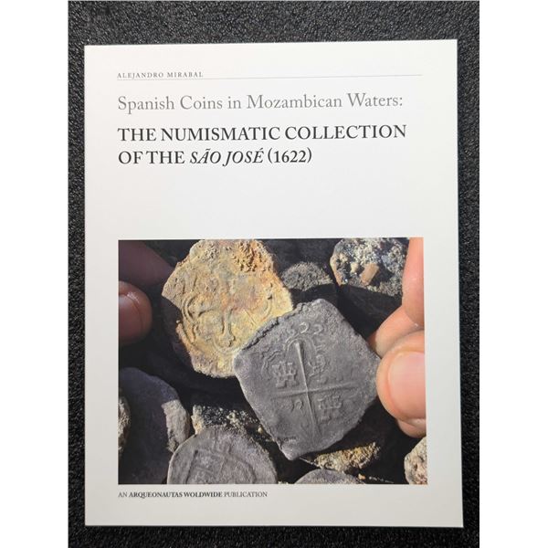 Mirabal: Spanish Coins in Mozambican Waters - The Numismatic Collection of the Sao Jose (1622)