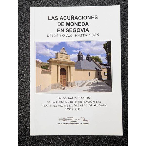 Murray Fantom: Las Acunaciones de Moneda en Segovia desde 30 AC hasta 1869