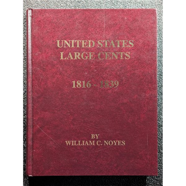 Noyes: United States Large Cents 1816-1839