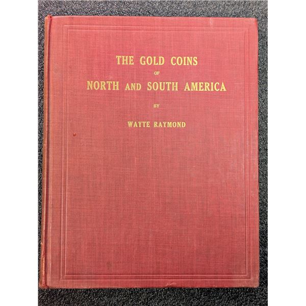 Raymond: The Gold Coins of North and South America