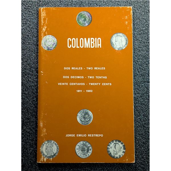 Restrepo: Colombia. Dos Reales. Dos Decimos. Veinte Centavos. 1811-1982