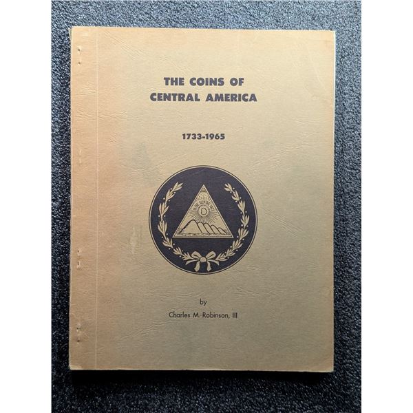 Robinson III: The Coins of Central America 1733-1965