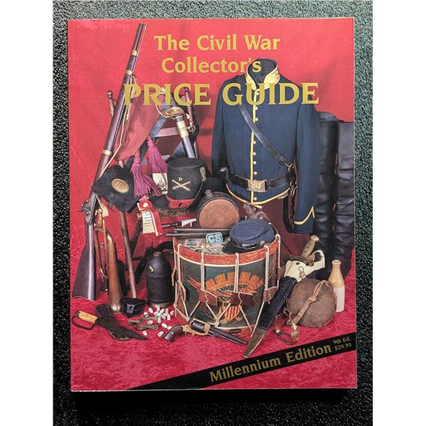 Rossbacher: The Civil War Collector’s Price Guide - Millennium Edition