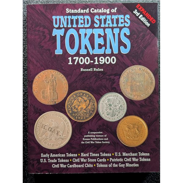Rulau: Standard Catalog of United States Tokens 1700 - 1900. Inscribed by the author to George Fuld