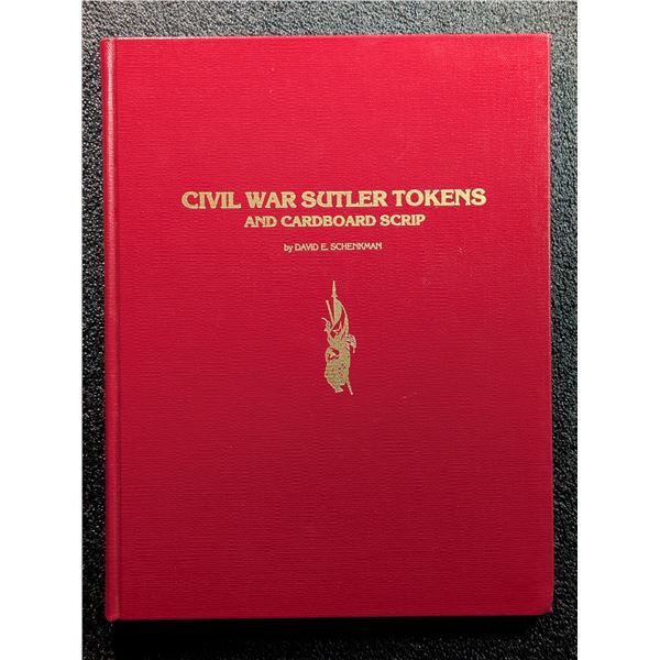 Schenkman: Civil War Sutler Tokens and Cardboard Scrip