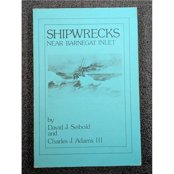 Seibold: Shipwrecks Near Barnegat Inlet