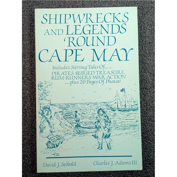 Seibold: Shipwrecks and Legends 'Round Cape May