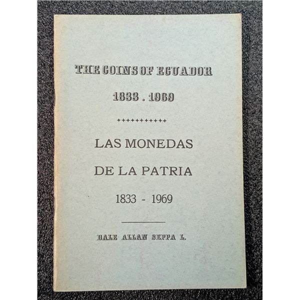 Seppa: The Coins of Ecuador 1833 - 1969