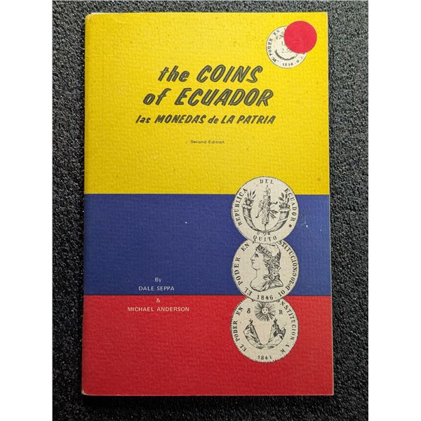 Seppa: The Coins of Ecuador / las Monedas de la Patria
