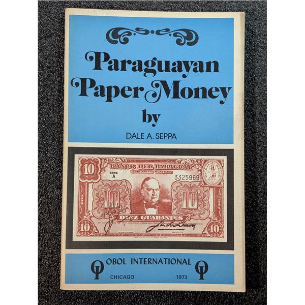 Seppa: Paraguayan Paper Money