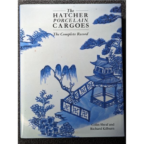 Sheaf: The Hatcher Porcelain Cargoes. The Complete Record