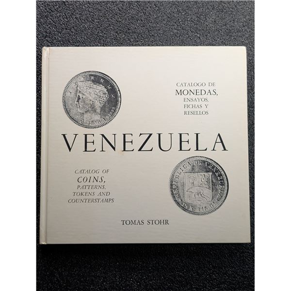Stohr: Catalogo de Monedas, Ensayos, Fichas y Resellos / Catalog of Coins, Patterns, Tokens and Coun