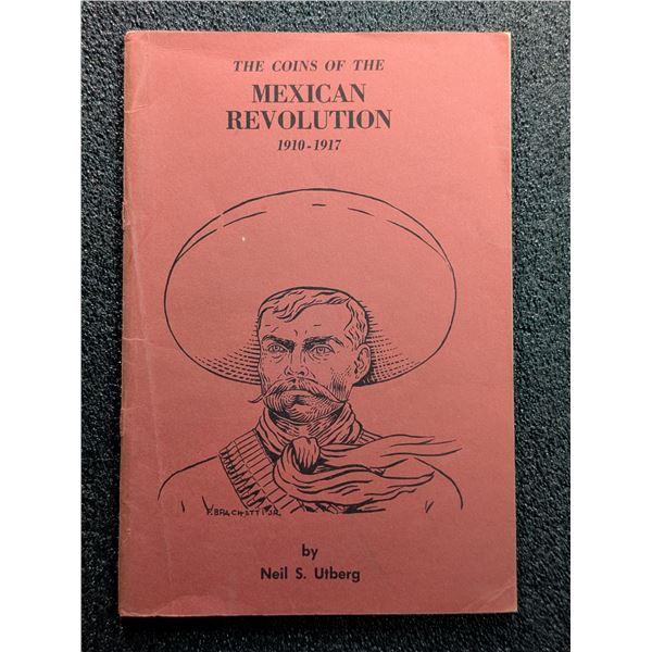 Utberg: The Coins of the Mexican Revolution 1910-1917