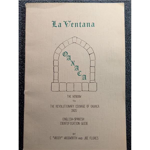 Woodworth: La Ventana Oaxaca. Inscribed by the author