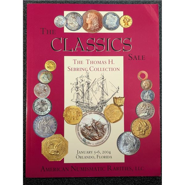American Numismatic Rarities January 5-6, 2004 Sale Catalog
