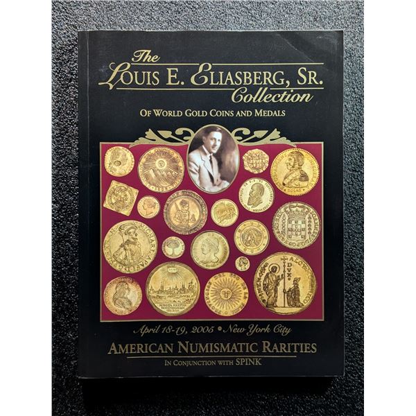 American Numismatic Rarities, LLC., Spink April 18-19, 2005 Sale Catalog