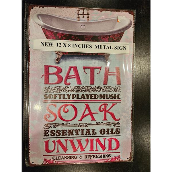Metal sign "Bath, soak, unwind"