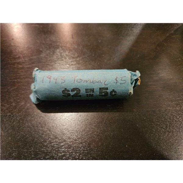 roll of 1943 Tombac nickels
