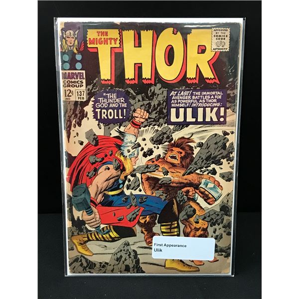 THE MIGHTY THOR #137 1ST ULIK - MARVEL COMICS
