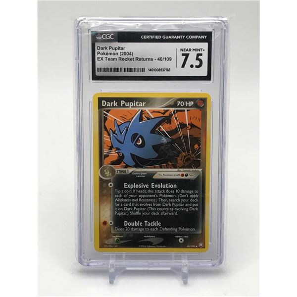 POKEMON TCG DARK PUPITAR POKEMON (2004) EX TEAM ROCKET RETURNS 40/109 - CGC GRADE 7.5