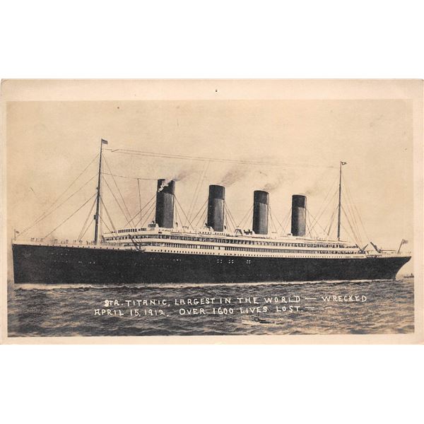 Real Photo Titanic "Wrecked April 15, 1912, Over 1600 Lives Lost" Postcard
