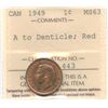 Image 1 : 1949 One Cent - A to Denticles