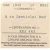 Image 3 : 1949 One Cent - A to Denticles