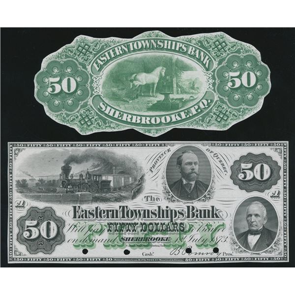 Eastern Townships Bank $50, 1873 - Front & Back Proofs