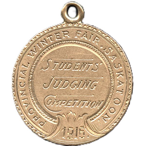 Provincial Winter Fair Saskatoon Students Judging Competition 1916 10k Gold Medal.