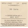 Image 3 : 1940 Newfoundland One Cent - Re-Engraved Date