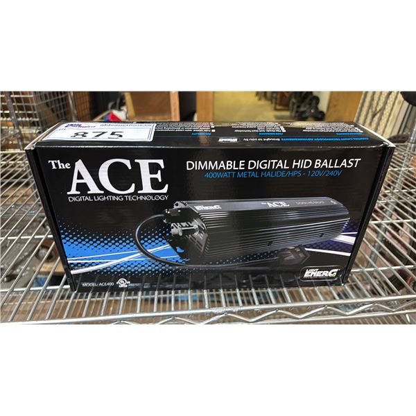 *NEW IN BOX* THE ACE DIMMABLE DIGITAL HID BALLAST: 400W METAL HALLIDE/HPS - 120V/240V
