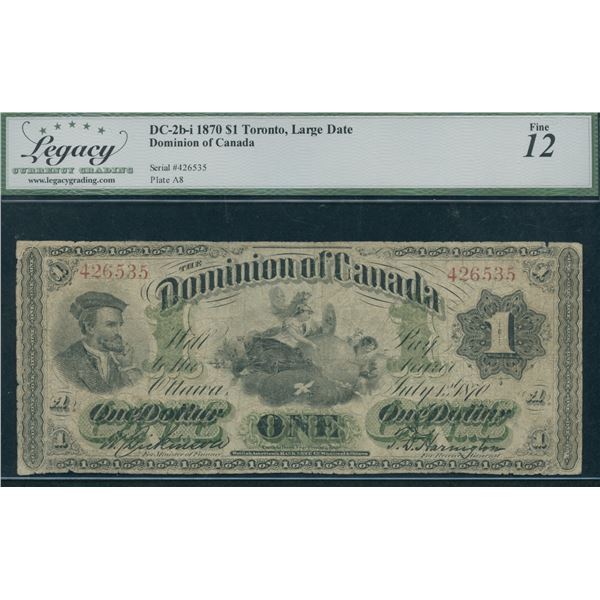Dominion of Canada $1, 1870 - Payable at Toronto (Large Date)