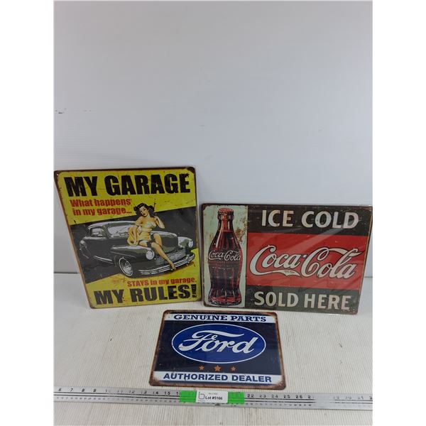 (3) Metal Signs - My Garage My Rules, Ford, Coca Cola 12" x 8", 16" x 12"