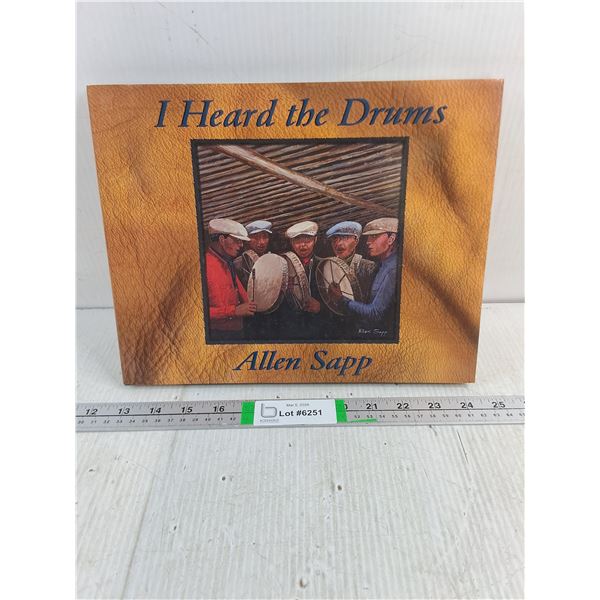 Hardcover Book: I Heard the Drums by Allen Sapp