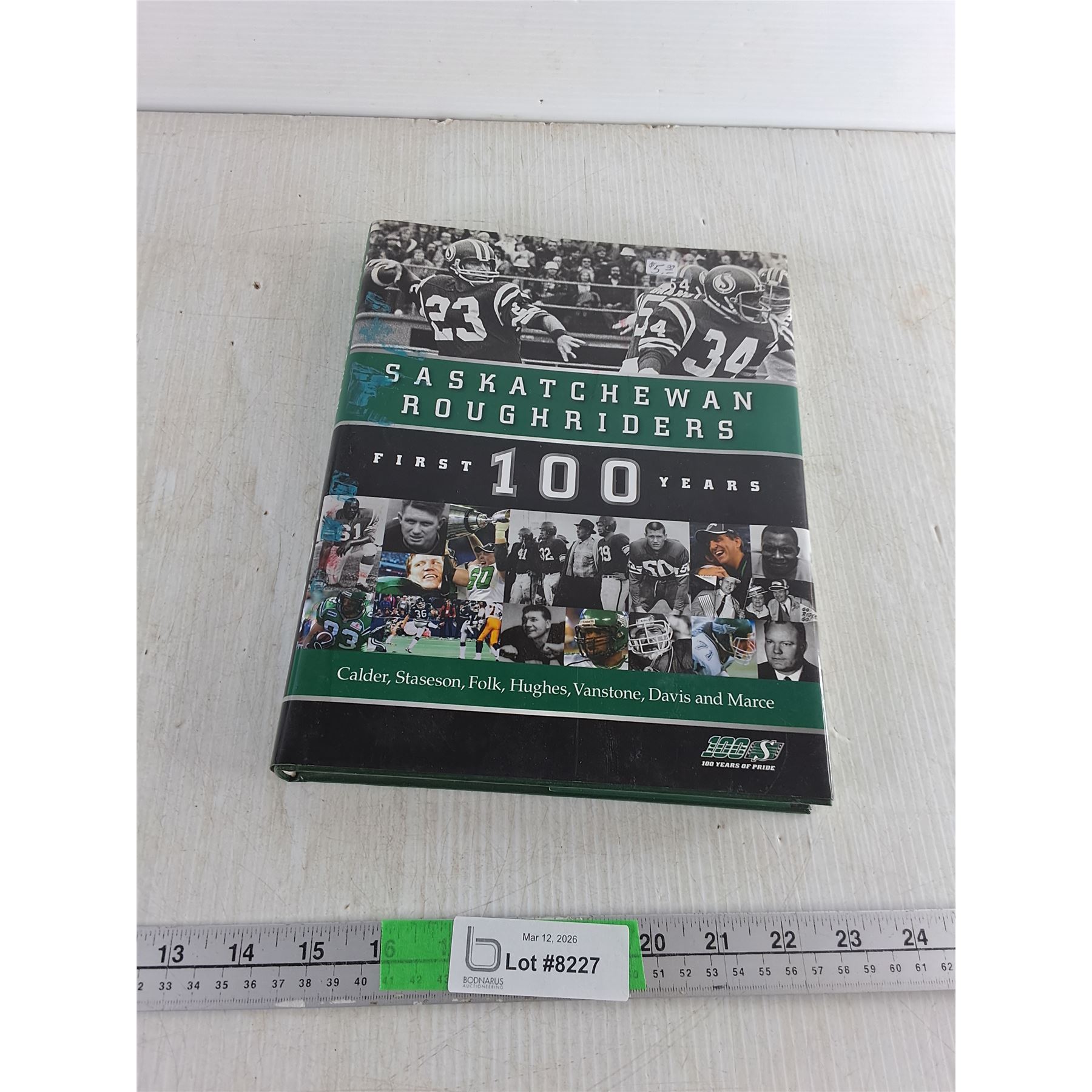 Old Saskatchewan Rough Rider Saskatchewan Roughriders First 100 Years