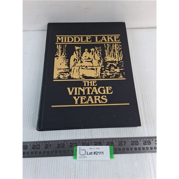 Middle Lake "The Vintage Years" History Book