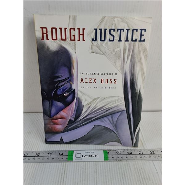 Book: Rough Justice:The DC Comics Sketches of Alex Ross