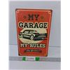 Image 1 : 'My Garage My Rules' Metal Sign 12" x 8"