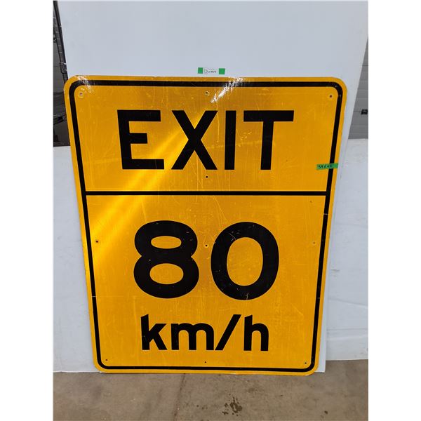* Large 59" x 47" Exit 80 km/h Road Sign, Cannot Ship