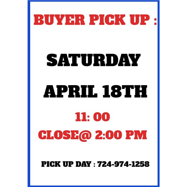 BUYER PICK UP AT THE LOCATION TIME