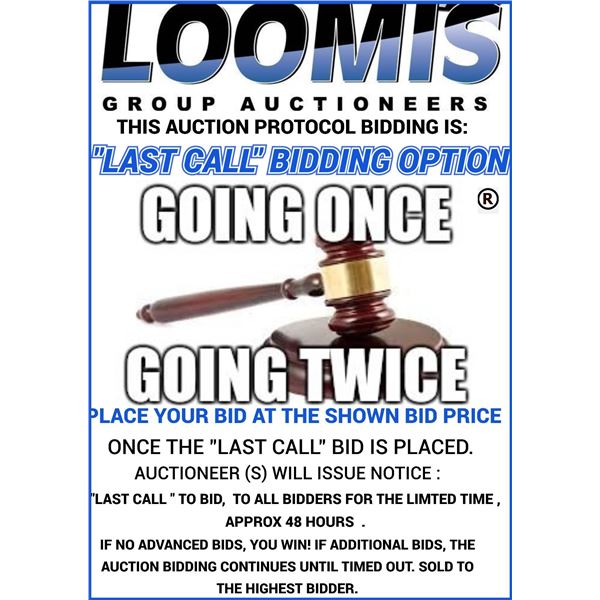 THIS AUCTION IS NOW  "LAST CALL " BIDDING OPTION PROTOCOL
