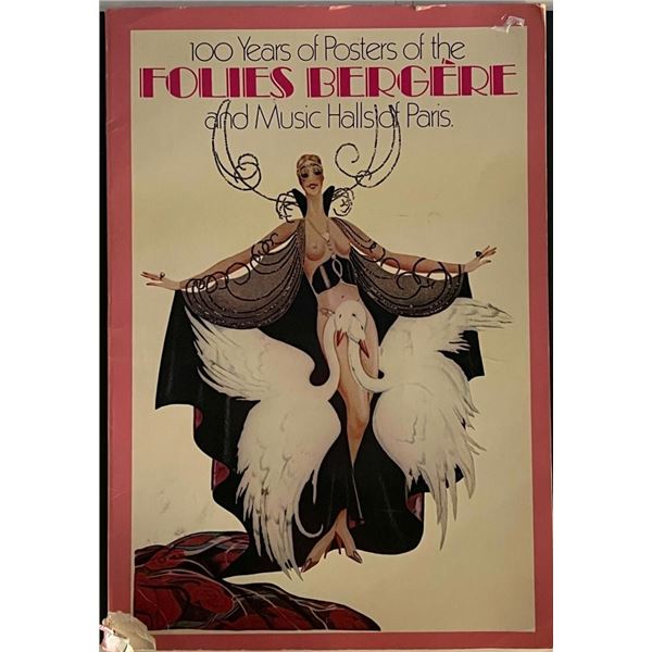 1977 100 Years of Posters of the Follies Bergere and Music Halls of Paris Book