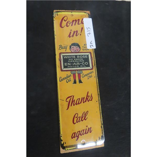 White Rose EN-AR-CO Oil Sign, 4" x 13 1/2", Limited Edition No. 7 of 20