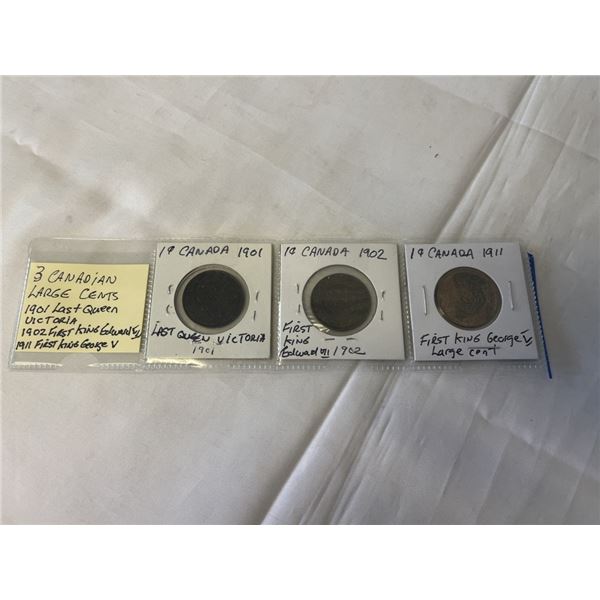 3 CANADIAN LARGE CENTS 1901, 1902, 1911