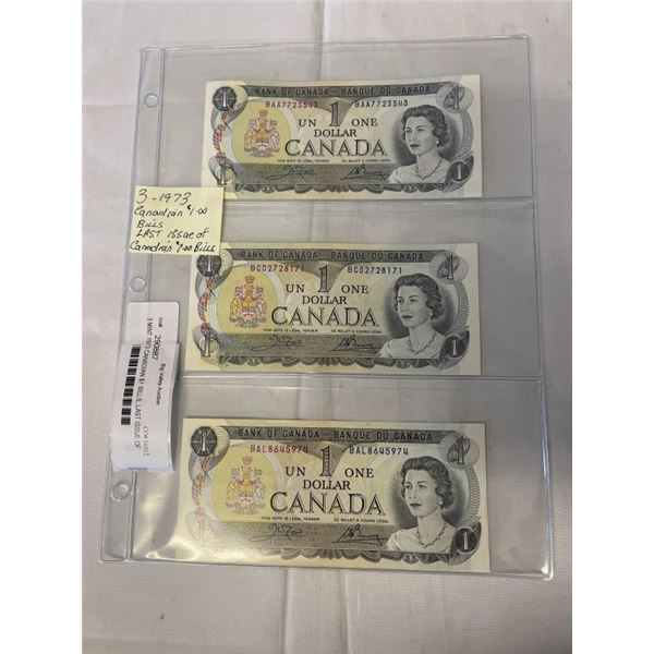 3 MINT 1973 CANADIAN $1 BILLS, LAST ISSUE OF $1 BILL