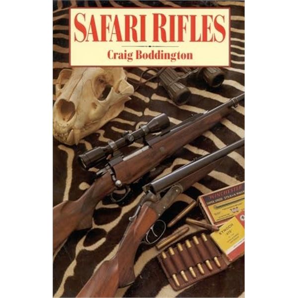 FRIEND OF DSC: Safari Rifles, Safari Rifles II by Boddington and Weatherby 75th Anniversary Books