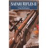 Image 2 : FRIEND OF DSC: Safari Rifles, Safari Rifles II by Boddington and Weatherby 75th Anniversary Books